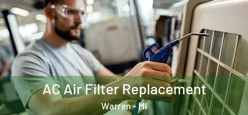  AC Air Filter Replacement Warren - MI